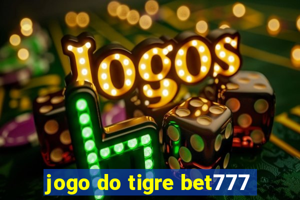 jogo do tigre bet777